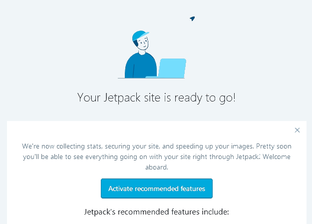 Jetpack Plugin Install Complete screen Jetpack Plugin Install Complete screen with activate recommended features button