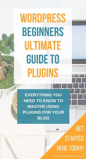 WordPress beginners ultimate guide to WordPress plugins. Everything you need to know to master using plugins for your blog