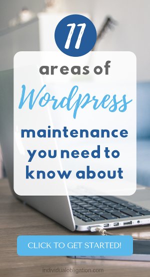 11 areas of WordPress maintenance you need to know about