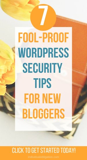 7 Fool-proof WordPress security tips for new bloggers