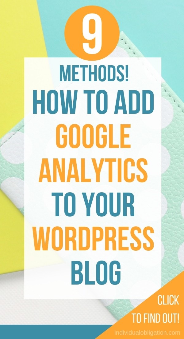 9 Methods! How To Setup Google Analytics On WordPress