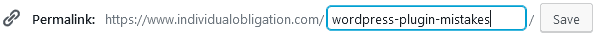 Before You Hit Publish In WordPress Set Your Slug Url To Something Concise