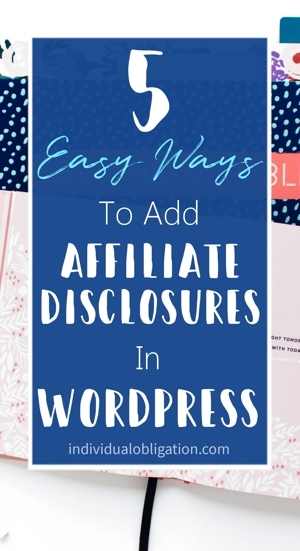 5 Easy ways to add affiliate disclosures in WordPress