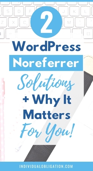 2 WordPress Noreferrer Solutions And Why It Matters For You