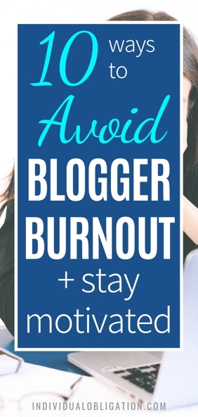 How to stay motivated + avoid blogger burnout blogging tips even if you feel like your blog sucks