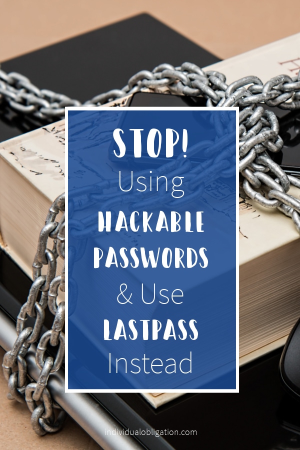 LastPass stop using hackable passwords & use LastPass Instead pinterest
