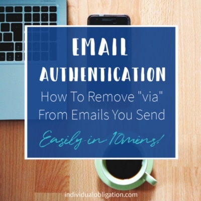 Email Authentication How To Remove via from emails you send easily in 10 mins featured