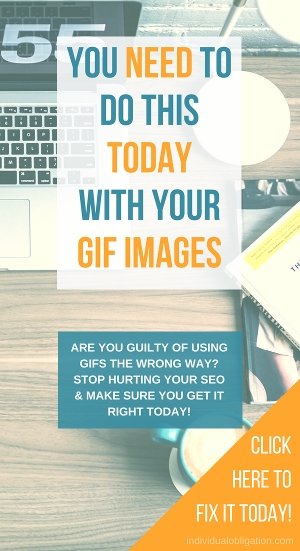 You need to do this today with your GIF images. Are you guilty of using GIFs the wrong way?