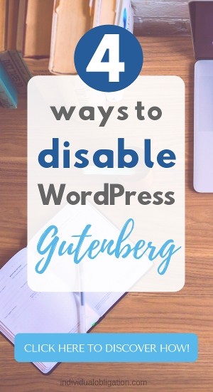4 ways to disable wordpress gutenberg