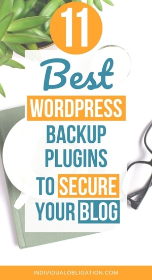 11 Best WordPress backup plugins to secure your blog