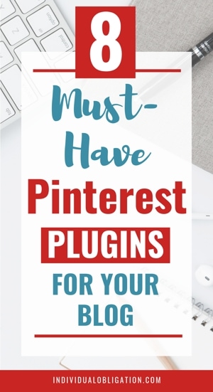 8 Must Have Pinterest Plugins For Your Blog