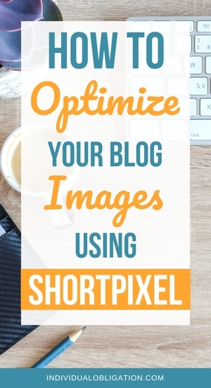 How to optimize your blog images using ShortPixel