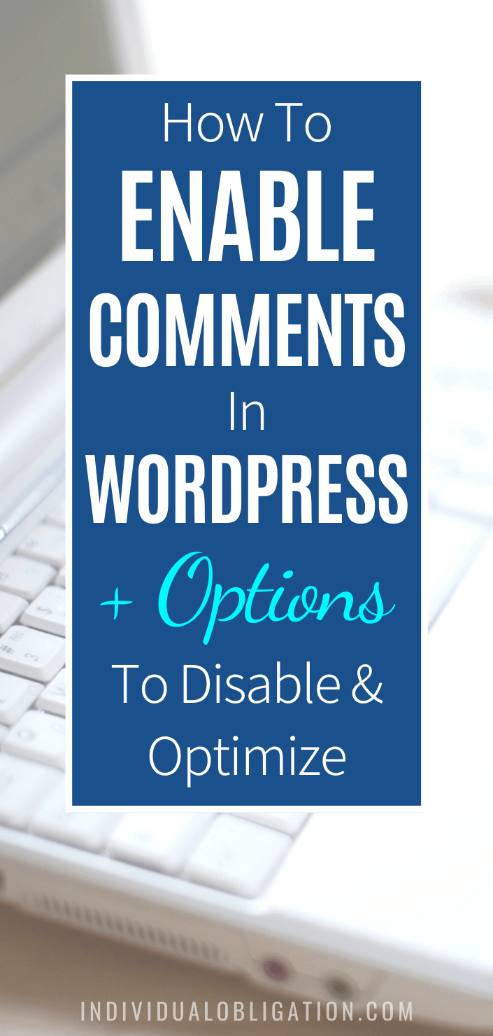 How To Enable Comments In WordPress + Options To Disable & Optimize