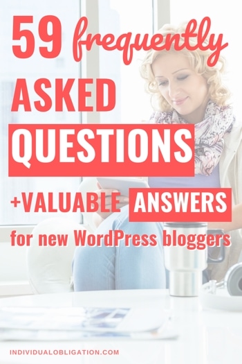 59 WordPress Frequently Asked Questions + Answers For New WordPress Bloggers (FAQ Guide)