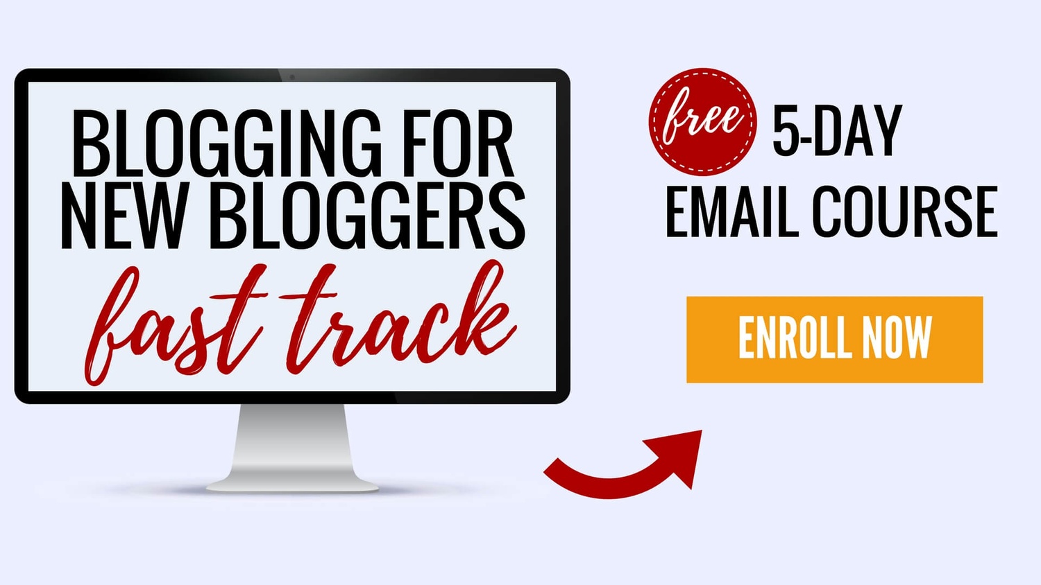 Blogging For New Blogger Fast Track Free Course Banner 2